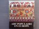 Art Populaire en Europe.. PEESCH Reinhard