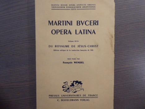MARTINI BACERI OPERA LATINA. Volume XV bis du Royaume de Jésus-Christ.. BUCERI - WENDEL François
