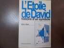 L'Etoile de David histoire d'un symbole.. IFRAH Alain