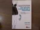 Cent questions d'actualité sur la Prostitution.. DELGA Jacques
