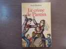 Le crime de PANTIN.. DRACHLINE Pierre