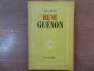 René GUENON.. SERANT Paul