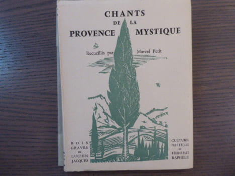 CHANTS de la PROVENCE MYSTIQUE.. PETIT Marcel