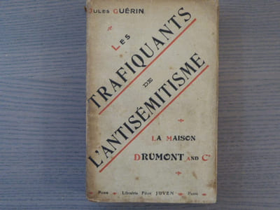 Les Trafiquants de l'Antisémitisme: La Maison DRUMOND and Co.