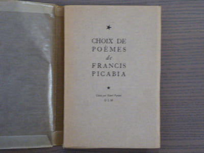 CHOIX DE POEMES de Francis PICABIA. Choix par Henri PARISOT.