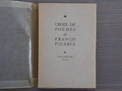 CHOIX DE POEMES de Francis PICABIA. Choix par Henri PARISOT.. PICABIA Francis