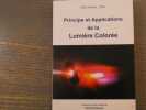 Principe et applications de la lumi&egrave;re color&eacute;e.. NOBIS Jean-Claude