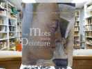 Des Mots pour la Peinture.. AUBRIT Jean-Pierre - GENDREL Bernard