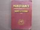 CATALOGUE de MANUFRANCE - SAINT-ETIENNE: ANNEE 1957.. MANUFRANCE - SAINT-ETIENNE
