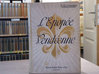 L'EPOPEE VENDEENNE ( 1789-1796 ).