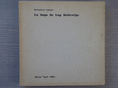 La SAGA de Lug HALLEWIJN.. LOOTEN Emmanuel