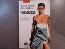 YAKUZA La Mafia Japonaise.. KAPLAN David - DUBRO Alec
