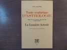 Traité synthétique D'ASTROLOGIE. Méthode facile pour l'érection du thème sans calculs ni tables des maisons. La Lumière Astrale.. MAVERIC Jean