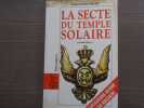 La Secte du Temple solaire. Explication autour d'un massacre.. LELEU Christophe
