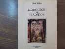 ICONOLOGIE et TRADITION.. RICHER Jean
