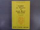 Terre du dauphin et grand oeuvre solaire. L'histoire dans ses rapports avec la philosophie hermétique.. BEATRICE Guy - BATFROI Séverin