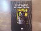 Art et Tradition du travail Interne.. CHIAMBRETTO Michel