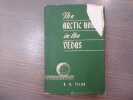 The Artic Home in the Vedas being Also New Key To The Interpretation of Many Vedic Texts And Legends.. LOKAMANYA - BAL GANGADHAR TILAK
