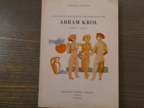 Catalogue raisonné de l'oeuvre gravé de ABRAM KROL. Tome Ier - 1948-1957.. CAILLER Pierre