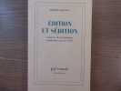 Edition et Sédition. L'Univers de la littérature clandestine au XVIIIe siècle.. DARNTON Robert