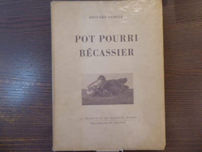 Pot pourri bécassier.