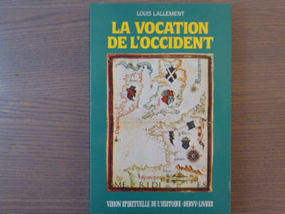 LA VOCATION DE L'OCCIDENT.