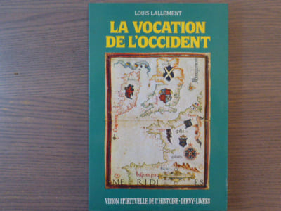 LA VOCATION DE L'OCCIDENT.