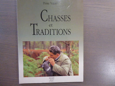 Chasses et Traditions.