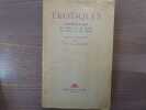 EROTIQUES. ANTHOLOGIE. De Poèmes et de Proses - Des Grecs au XIXe siècle.. LE BRAAME Luc