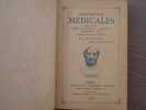 Anecdotes M&eacute;dicales - bons mots Pens&eacute;es et Maximes - Chansons Epigrammes, etc.. WITKOWSKI G.J.