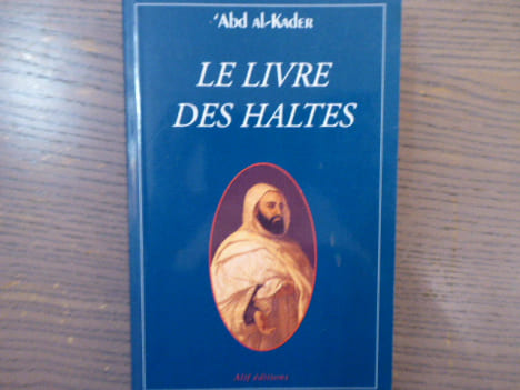 Le Livre des Haltes.. ABD AL-KADER