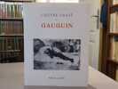 L'Oeuvre Gravé de GAUGUIN.. GAUGUIN - GUERIN Marcel