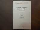 Collection de documents inédits sur l'Histoire de la France section d'Histoire et Philologie des civilisations médiévales. Actes de la Famille ...