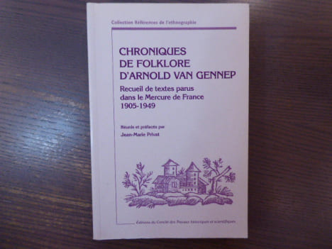 Chroniques de Folklore d'Arnold VAN GENNEP. Recueil de textes parus dans le Mercure de France 1905-1949.. VAN GENNEP Arnold