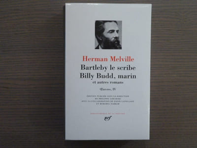 Bartleby le scribe - Billy Budd, marin et autres romans. OEuvres, IV.
