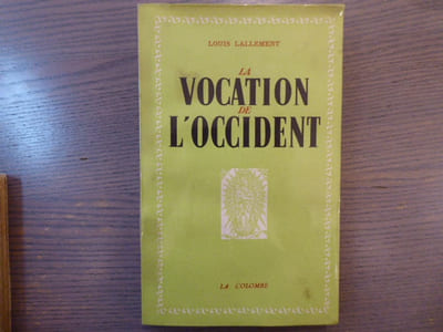 La Vocation de l'Occident.