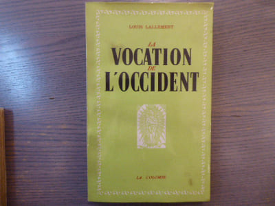 La Vocation de l'Occident.