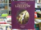 Le XVIIIe SIECLE LIBERTIN. De MARIVAUX à SADE.. DELON Michel