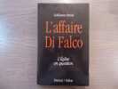 L'Affaire DI FALCO l'Eglise en question.. SERINA Guillaume