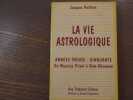 La vie astrologique. Ann&eacute;e trente - cinquante de Maurice PRIVAT &agrave; Dom N&eacute;roman.. HALBRON Jacques
