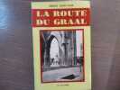 La Route du Graal.. SAINT-CLAIR Simone