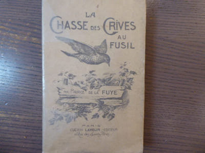 La chasse des Grives au fusil.