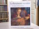 LA RENAISSANCE MANIERISTE.. ARASSE Daniel - TONNESMANN Andréas