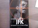 JFK autopsie d'un crime d'Etat.. REYMOND William