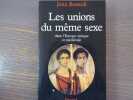 Les unions du même sexe dans l'Europe antique et médiévale.. BOSWELL John