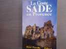La Coste SADE en Provence.. FAUVILLE Henri