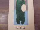 JOSEPH SIMA. Oeuvres anciennes et r&eacute;centes 1923-1965.. SIMA Joseph - GILBERT-LECOMTE Roger - DAUMAL Ren&eacute;