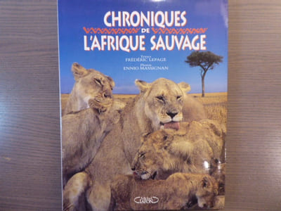 Chroniques de l'Afrique Sauvage.