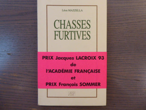 Chasses furtives. Carnier de notes.. MAZZELLA Léon