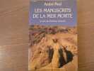Les manuscrits de la Mer Morte. La voix des Ess&eacute;niens retrouv&eacute;s.. PAUL Andr&eacute;